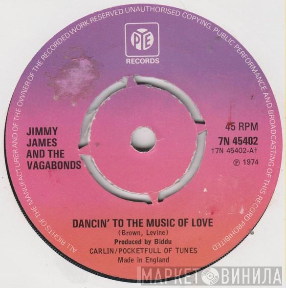 Jimmy James & The Vagabonds - Dancin' To The Music Of Love