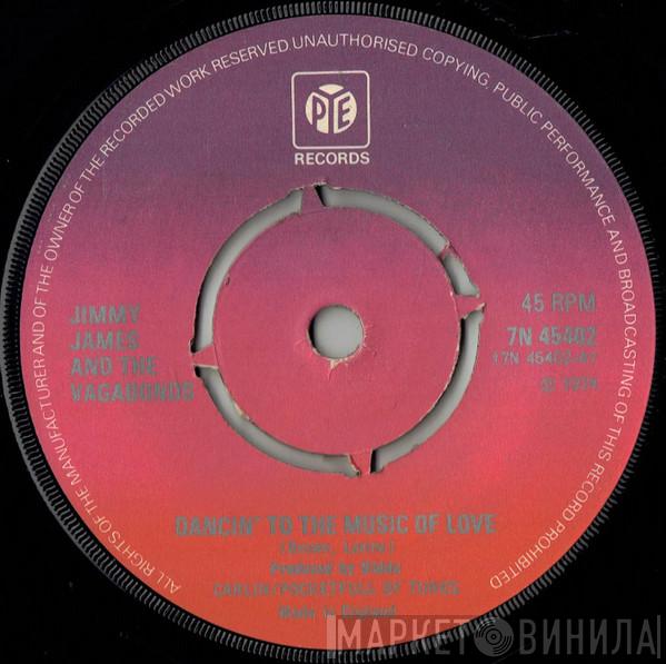 Jimmy James & The Vagabonds - Dancin' To The Music Of Love