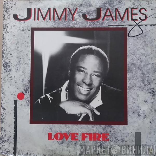 Jimmy James  - Love Fire