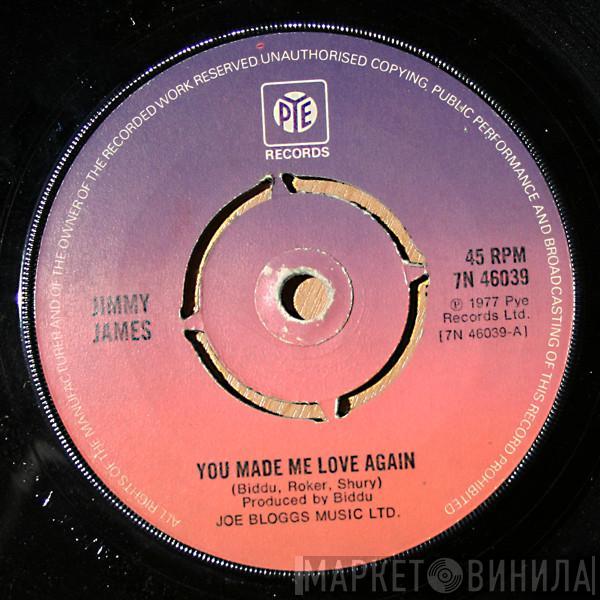 Jimmy James  - You Made Me Love Again