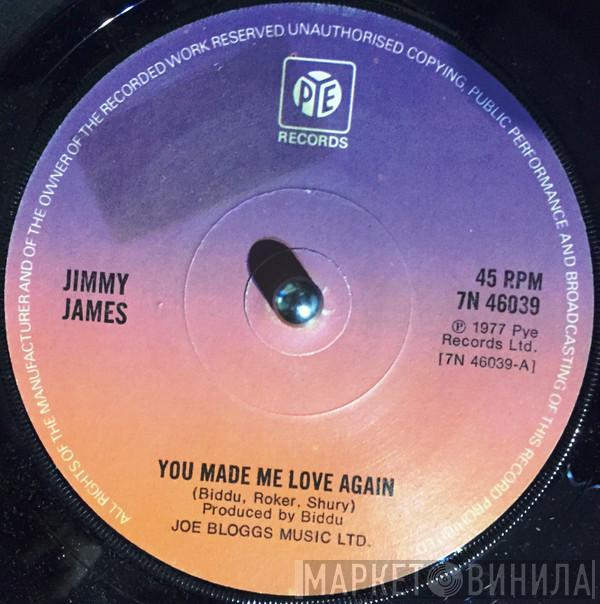 Jimmy James  - You Made Me Love Again