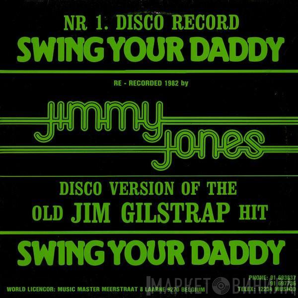 Jimmy Jones - Swing Your Daddy