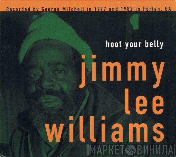 Jimmy Lee Williams - Hoot Your Belly