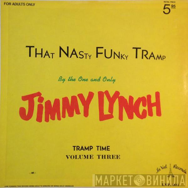 Jimmy Lynch  - That Nasty Funky Tramp