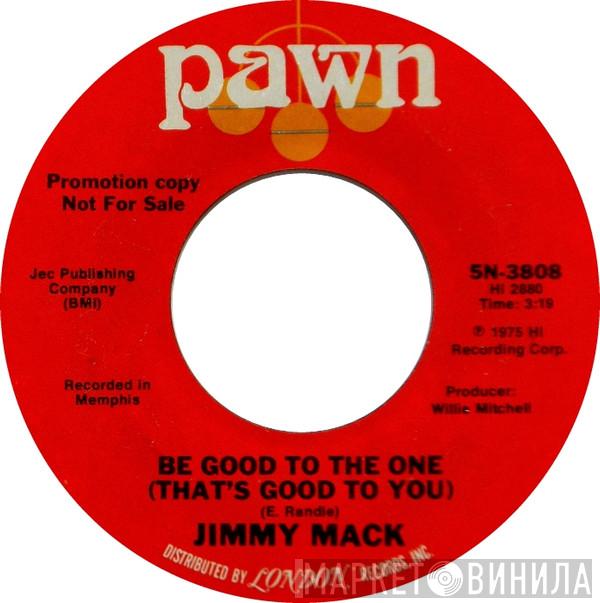 Jimmy Mack  - Love Junkie / Be Good To The One (That's Good To You)