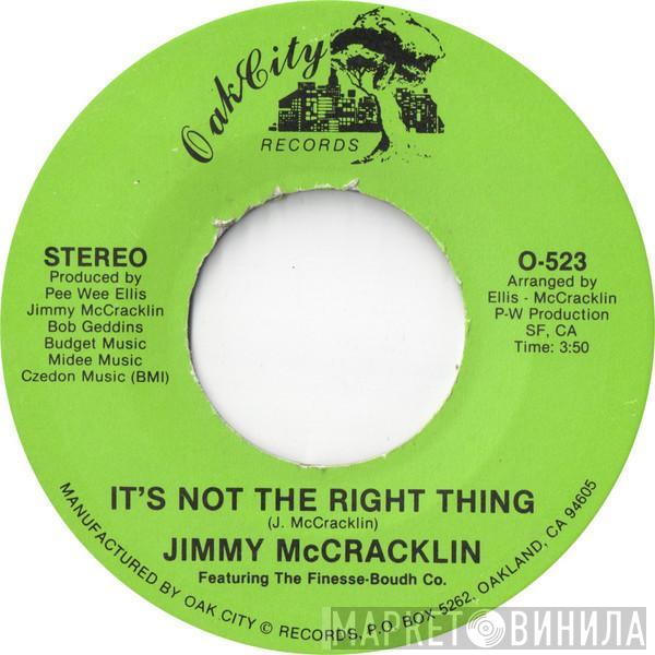 Jimmy McCracklin, The Finesse-Boudh Co. - It's Not The Right Thing