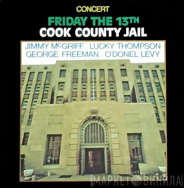 Jimmy McGriff - Friday The 13th. Cook County Jail.