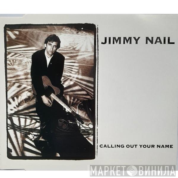 Jimmy Nail - Calling Out Your Name