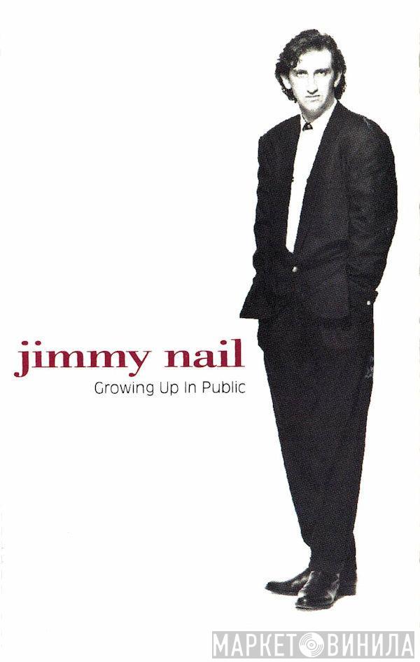 Jimmy Nail - Growing Up In Public