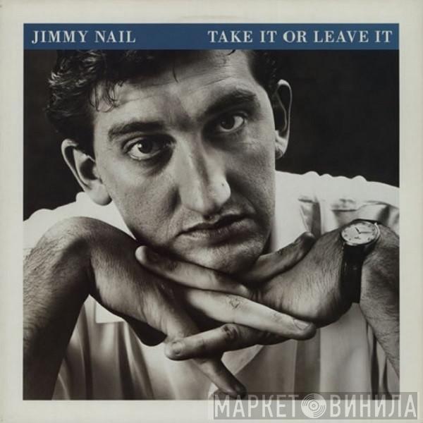 Jimmy Nail - Take It Or Leave It