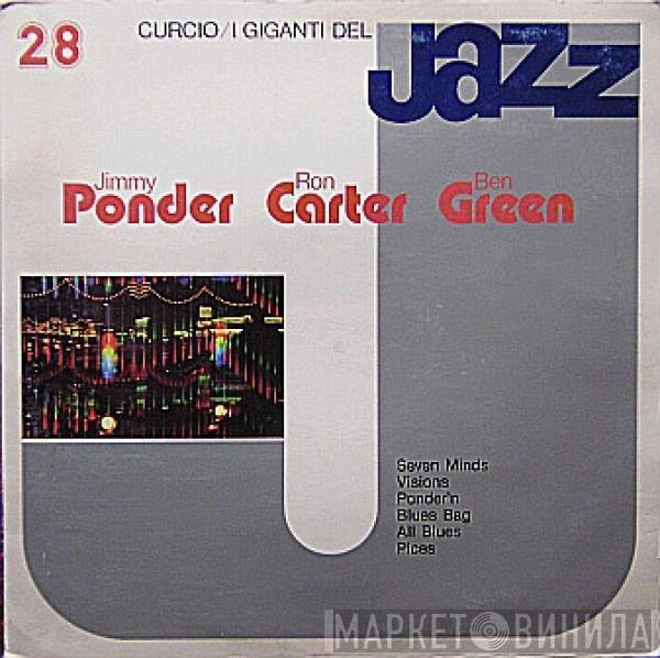 Jimmy Ponder, Ron Carter, Ben Green  - I Giganti Del Jazz Vol. 28