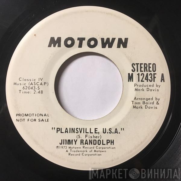 Jimmy Randolph - Plainsville , U.S.A.