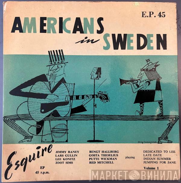 Jimmy Raney Quintet, Lars Gullin, The Kenton Sidemen - Americans In Sweden Volume 1