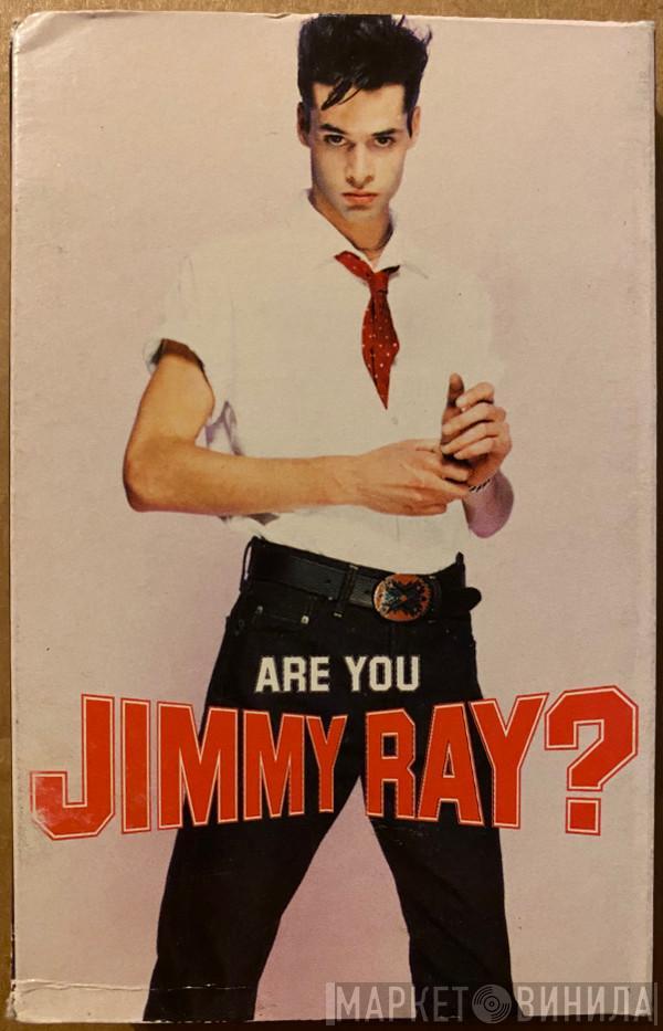 Jimmy Ray - Are You Jimmy Ray?