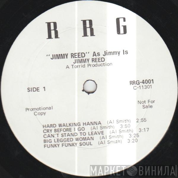 Jimmy Reed - As Jimmy Is