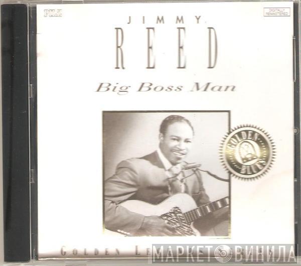Jimmy Reed - Big Boss Man