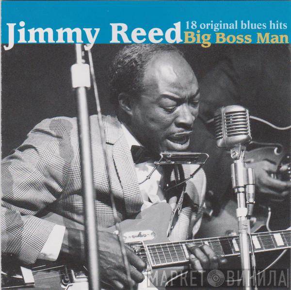 Jimmy Reed - Big Boss Man