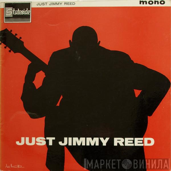 Jimmy Reed - Just Jimmy Reed