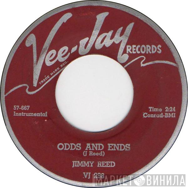 Jimmy Reed - Odds And Ends / I'm Gonna Get My Baby