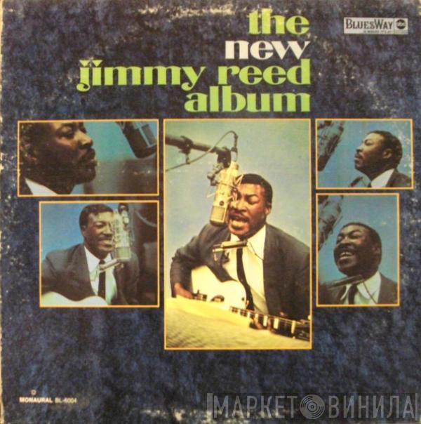 Jimmy Reed - The New Jimmy Reed Album