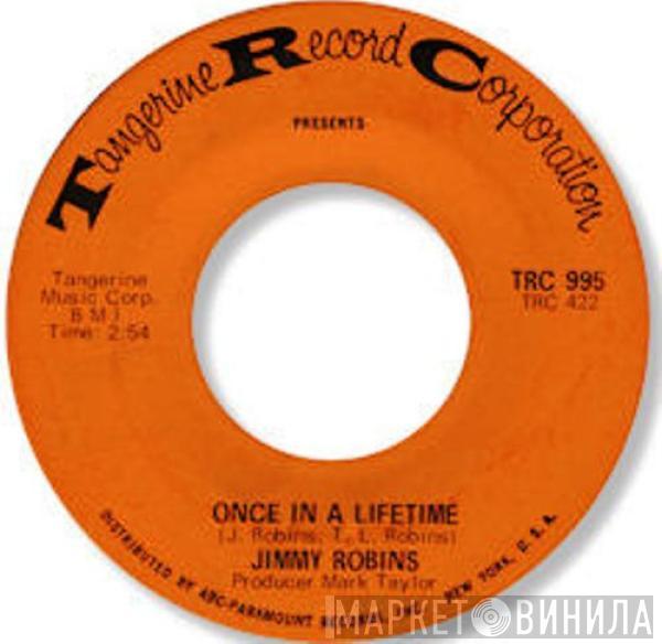 Jimmy Robins - Lonely Street / Once In A Lifetime