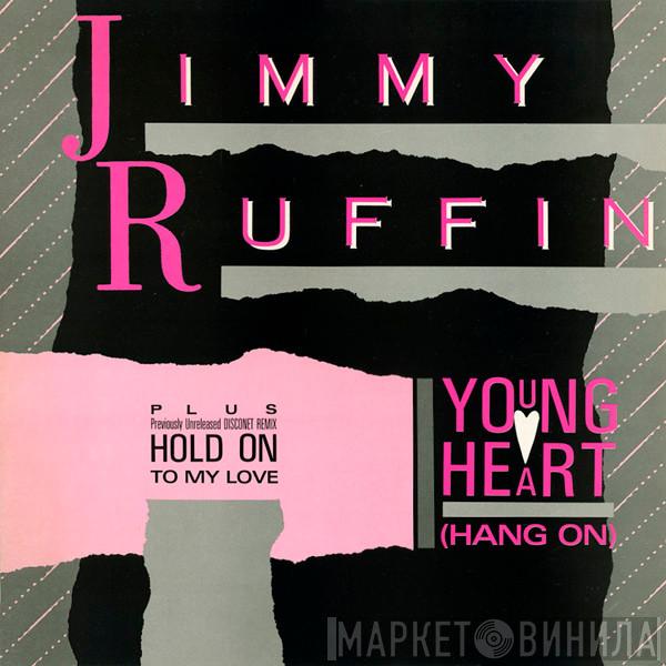  Jimmy Ruffin  - Young Heart (Hang On) / Hold On To My Love