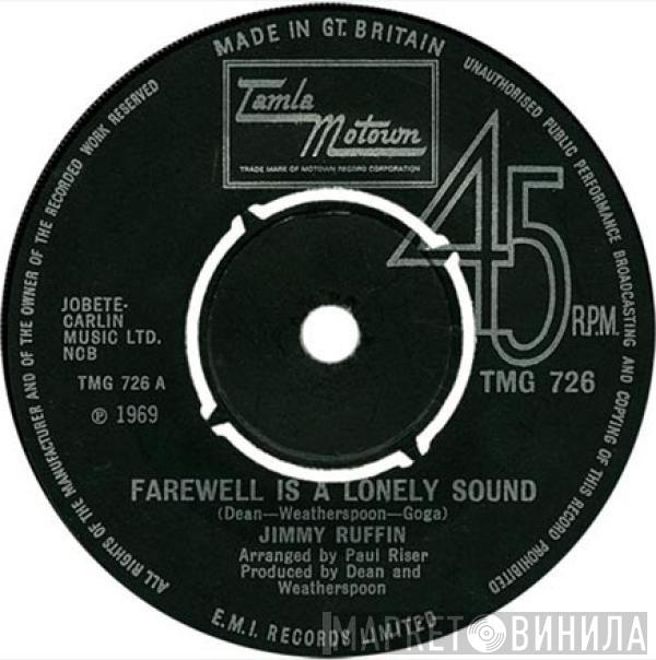 Jimmy Ruffin - Farewell Is A Lonely Sound