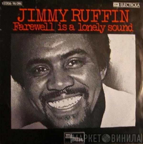 Jimmy Ruffin - Farewell Is A Lonely Sound