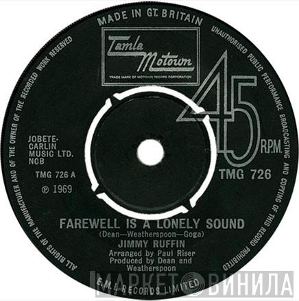 Jimmy Ruffin - Farewell Is A Lonely Sound