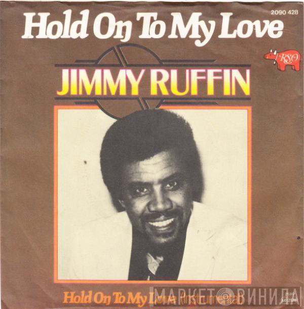 Jimmy Ruffin - Hold On To My Love