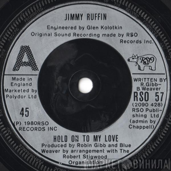 Jimmy Ruffin - Hold On To My Love