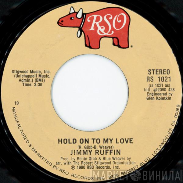  Jimmy Ruffin  - Hold On To My Love