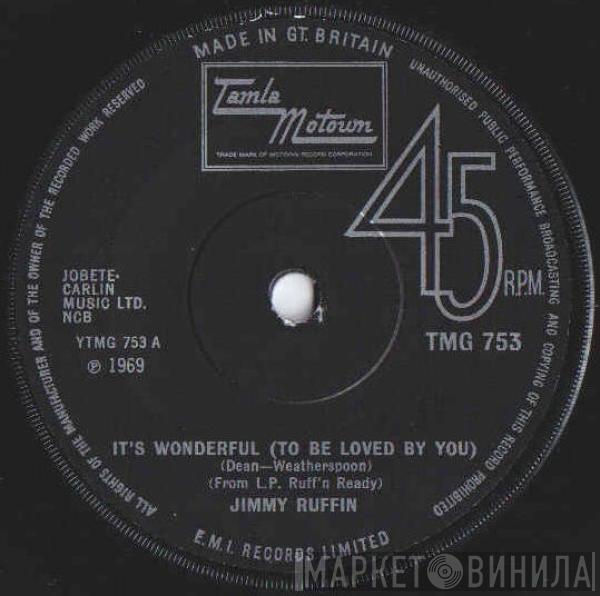 Jimmy Ruffin - It's Wonderful (To Be Loved By You)