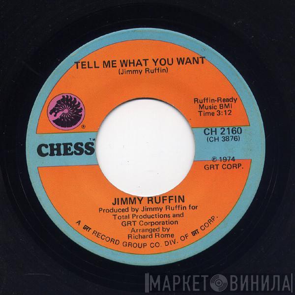 Jimmy Ruffin - Tell Me What You Want