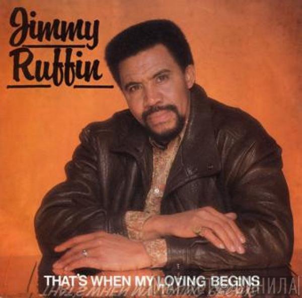 Jimmy Ruffin - That's When My Loving Begins