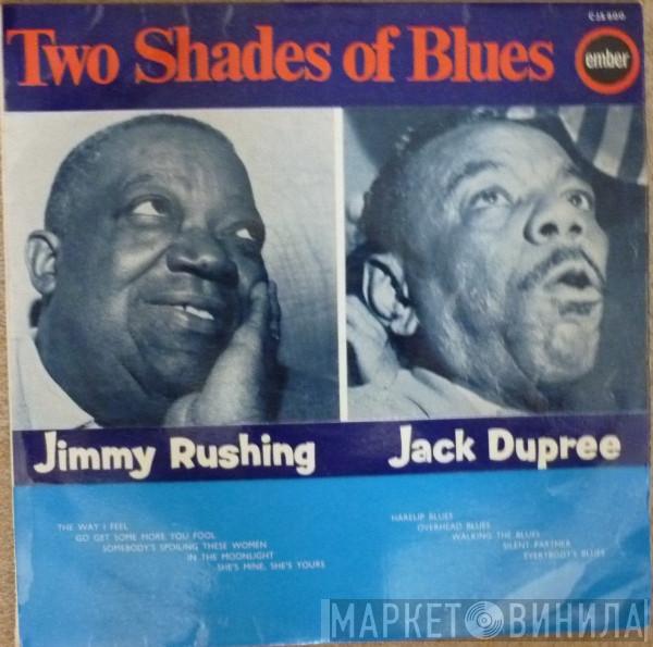 Jimmy Rushing, Champion Jack Dupree - Two Shades Of Blues