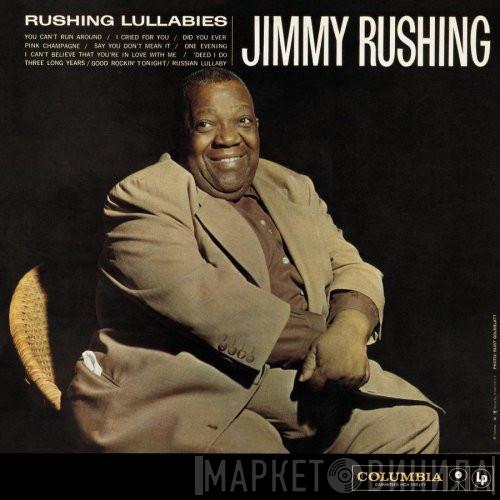Jimmy Rushing - Rushing Lullabies