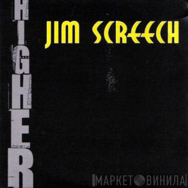 Jimmy Screech - Higher