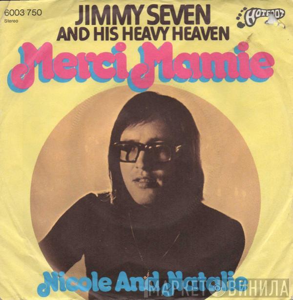 Jimmy Seven and his Heavy Heaven - Merci Mamie