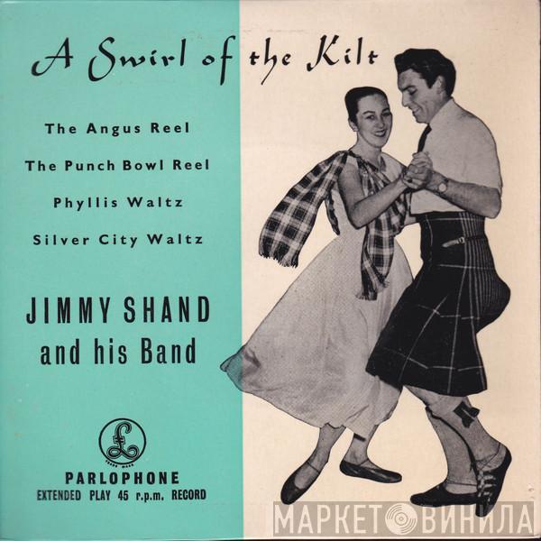 Jimmy Shand And His Band - A Swirl Of The Kilt