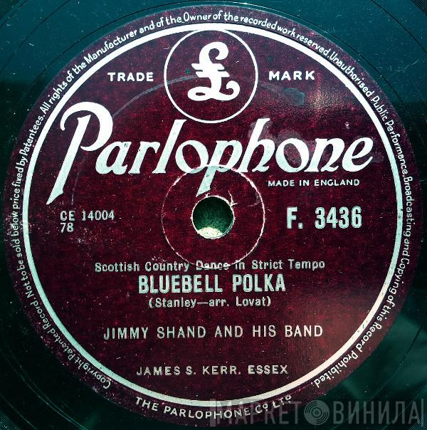 Jimmy Shand And His Band - Bluebell Polka / The Veleta