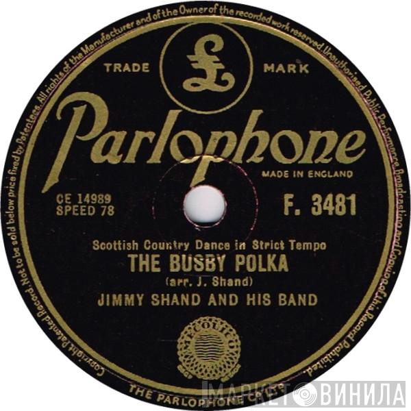 Jimmy Shand And His Band - The Busby Polka / Keppoch's Rant