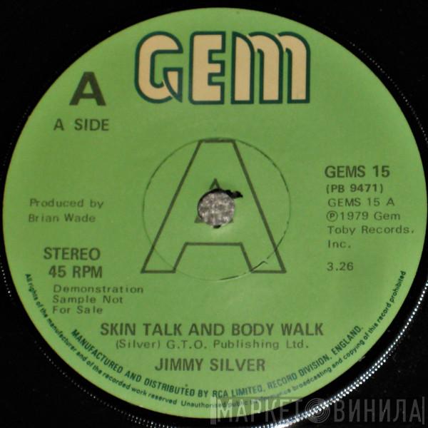 Jimmy Silver - Skin Talk And Boot Walk