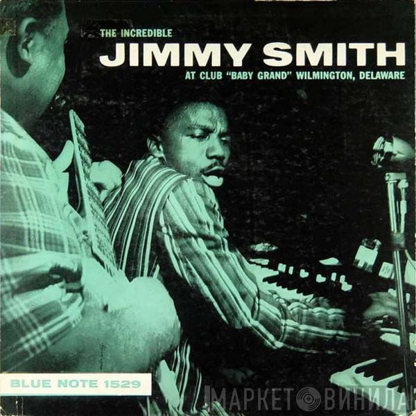 Jimmy Smith - At Club "Baby Grand" Wilmington, Delaware, Volume 2