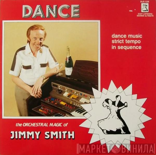 Jimmy Smith  - Dance To The Orchestral Magic Of Jimmy Smith