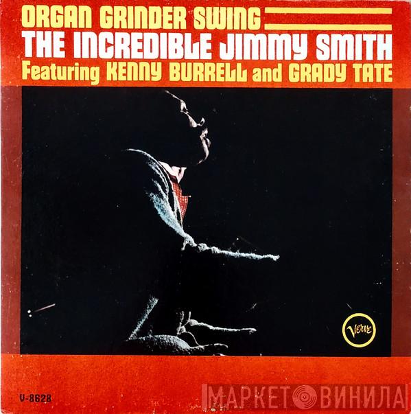 Jimmy Smith, Kenny Burrell, Grady Tate - Organ Grinder Swing