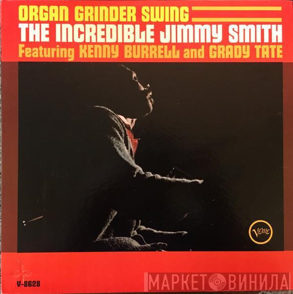 Jimmy Smith, Kenny Burrell, Grady Tate - Organ Grinder Swing