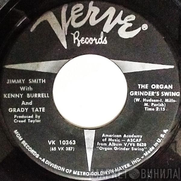 Jimmy Smith, Kenny Burrell, Grady Tate - The Organ Grinder's Swing