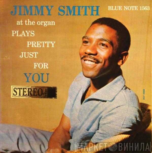  Jimmy Smith  - Plays Pretty Just For You