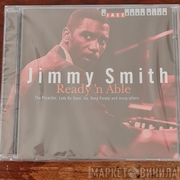 Jimmy Smith - Ready 'n Able